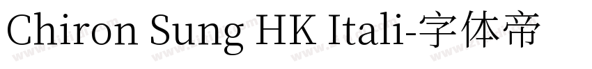 Chiron Sung HK Itali字体转换